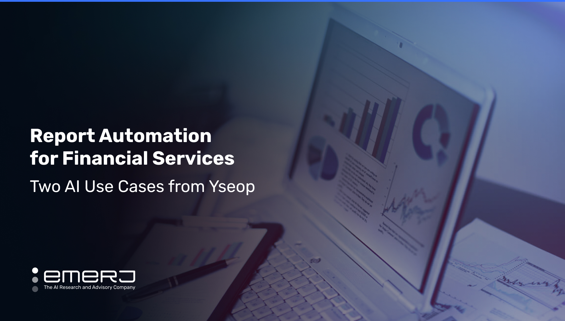Report Automation for Financial Services – Two Use Cases from Yseop