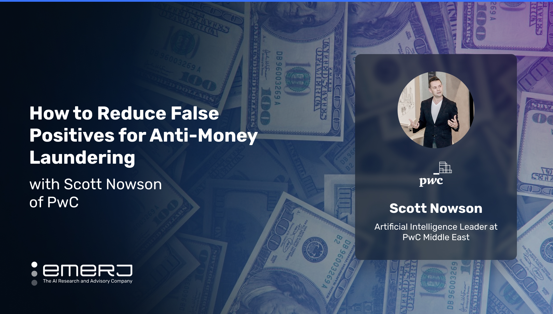 Reducing False Positives for AML – With Scott Nowson of PwC