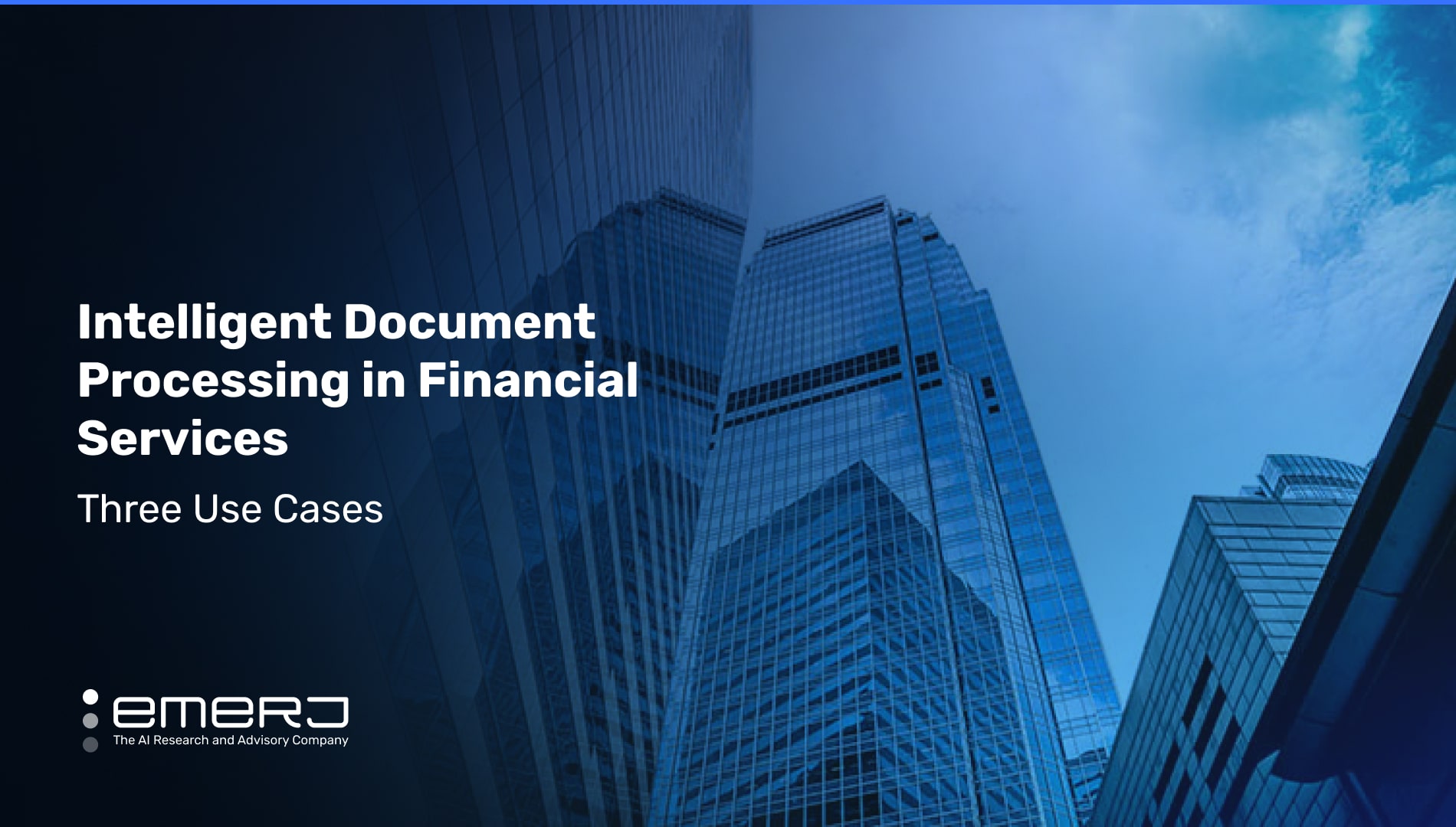 Intelligent Document Processing in Financial Services – Three Use Cases