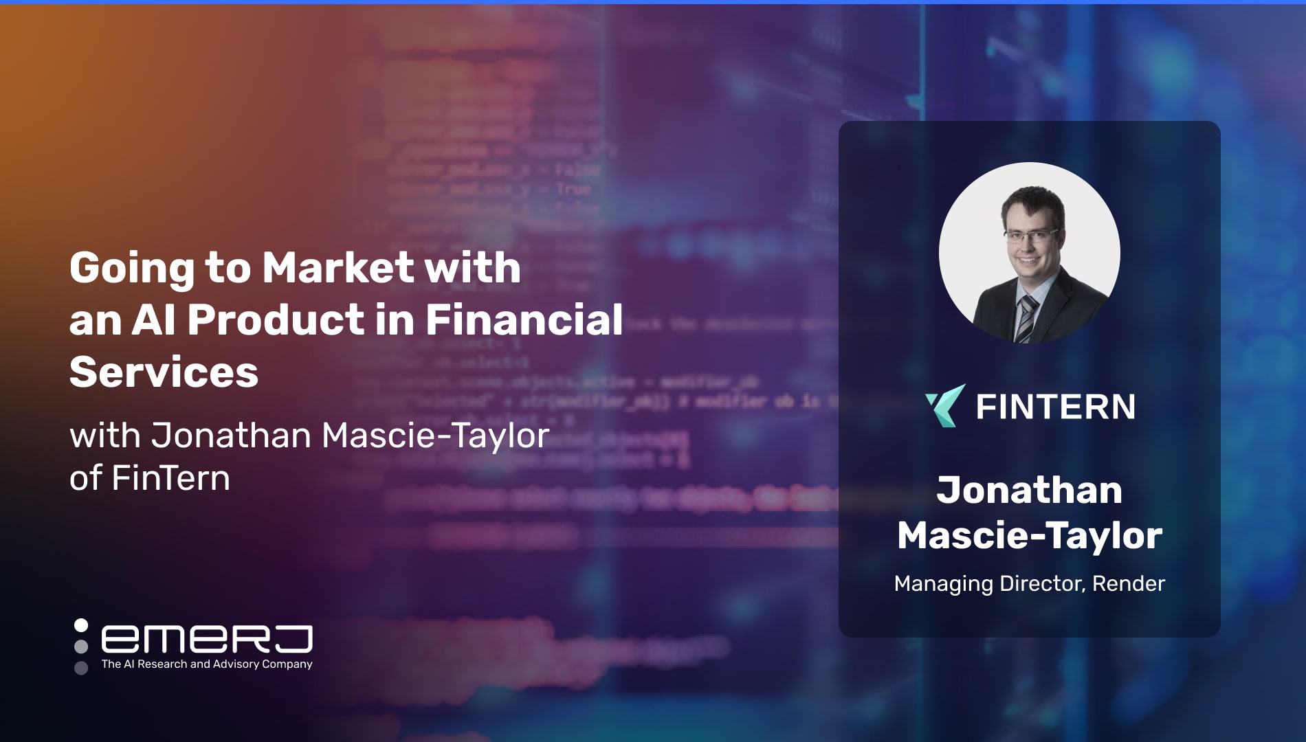 Going to Market with an AI Product in Financial Services – with Jonathan Mascie-Taylor of FinTern