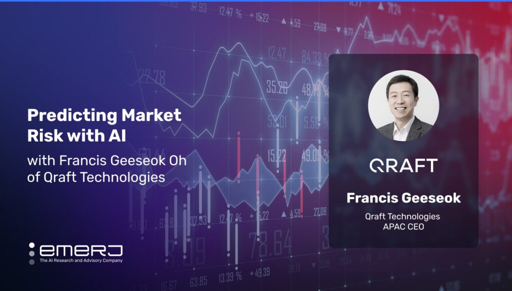 Predicting Market Risk with AI – with Francis Geeseok Oh of Qraft Technologies